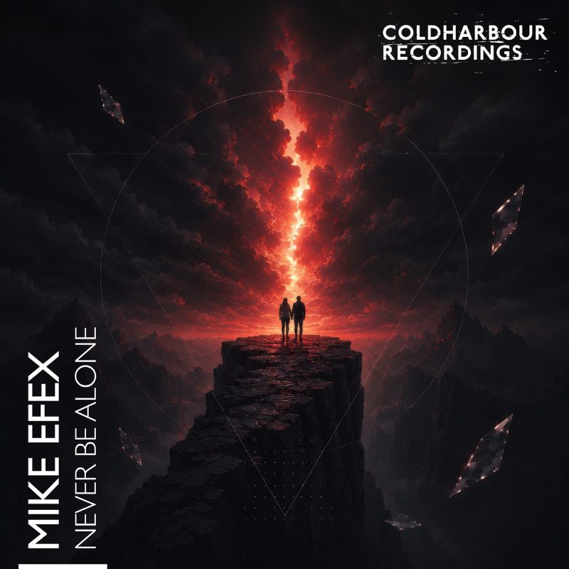 Never Be Alone - Mike EFEX cover art